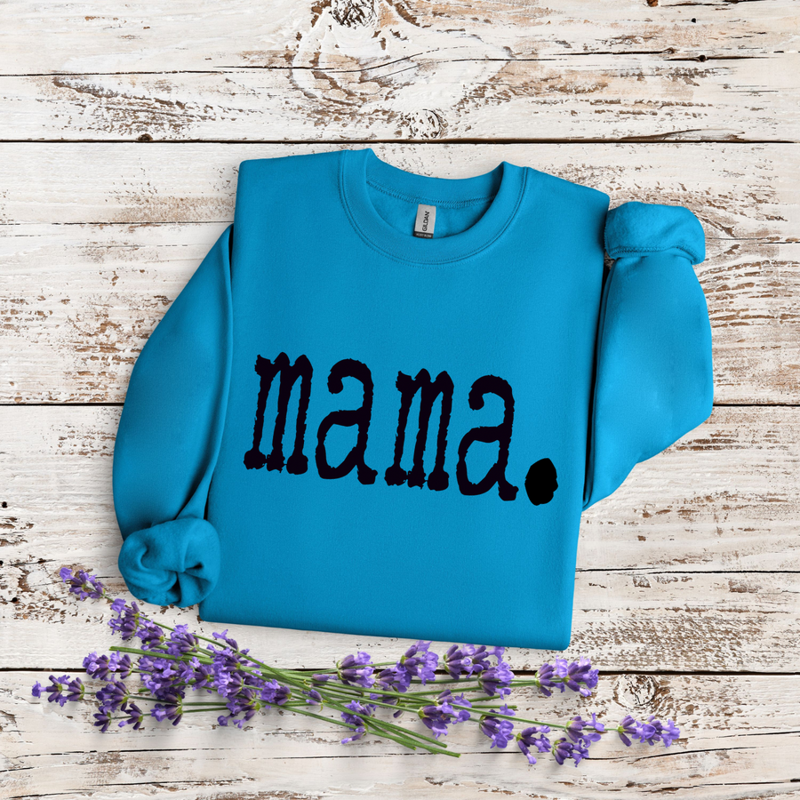Mama Women’s Crewneck