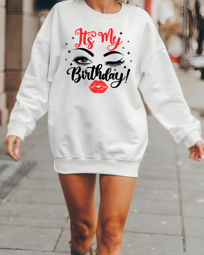 It’s My Birthday Women’s Crewneck