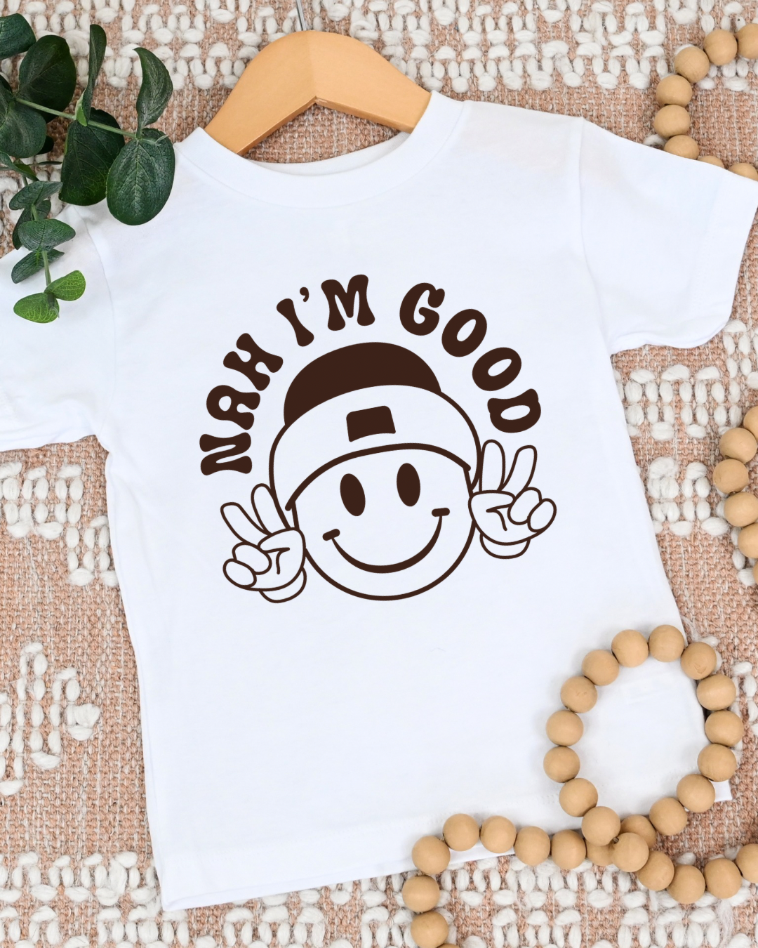 Nah, I’m Good Toddler & Youth Tee-Shirt