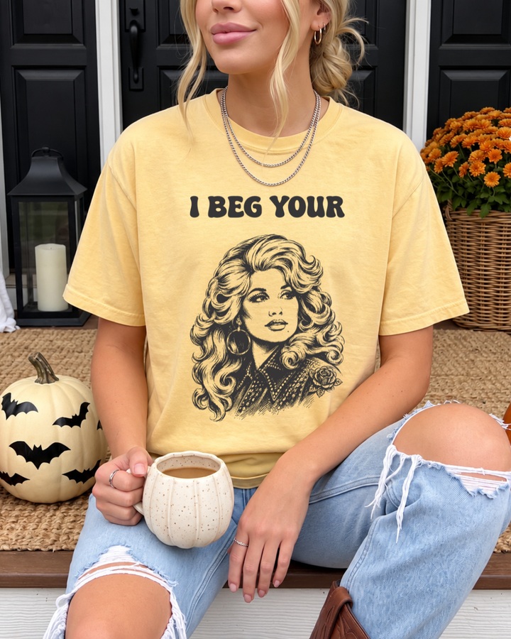 I Beg Your… Women’s Tee-Shirt