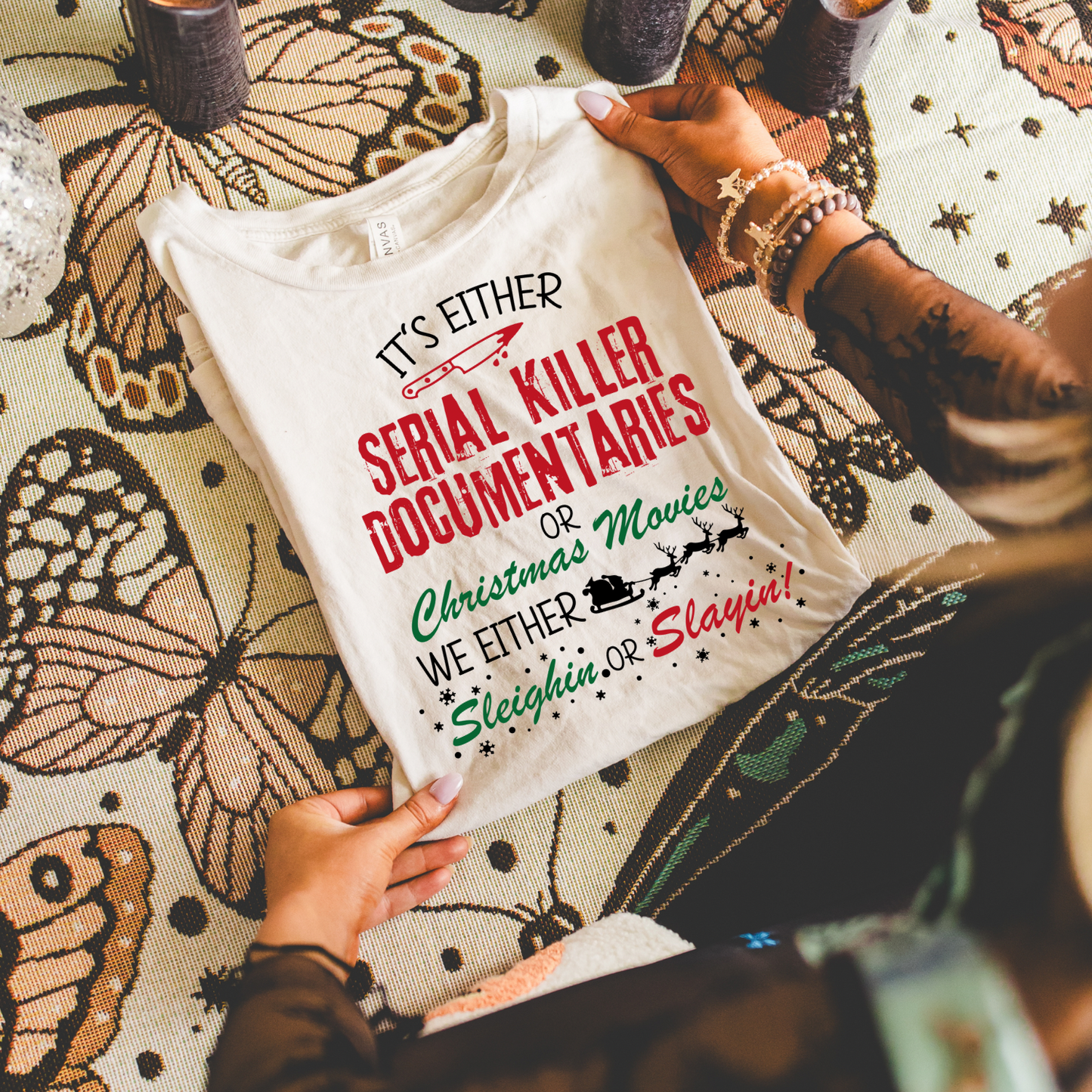 We Either Sleighin’ Or Slayin’ Tee-Shirt