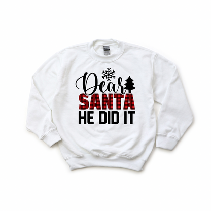 Dear Santa, He/She Did It Kids Crewneck Sweatshirt
