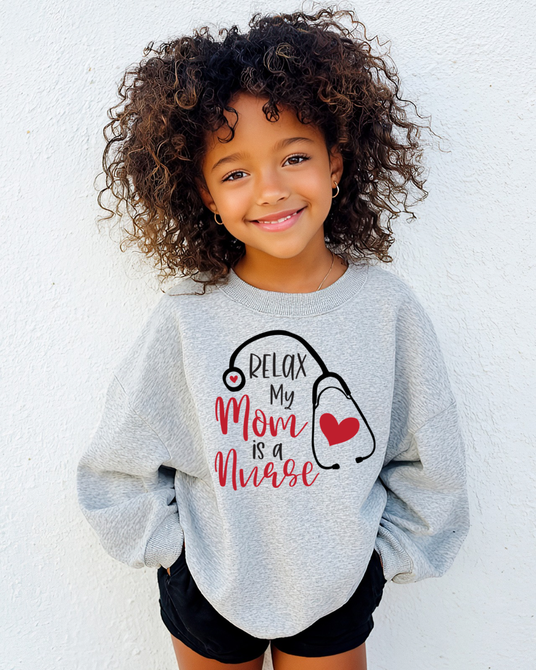 Relax. My Mom Is A Nurse Kids Crewneck Sweatshirt