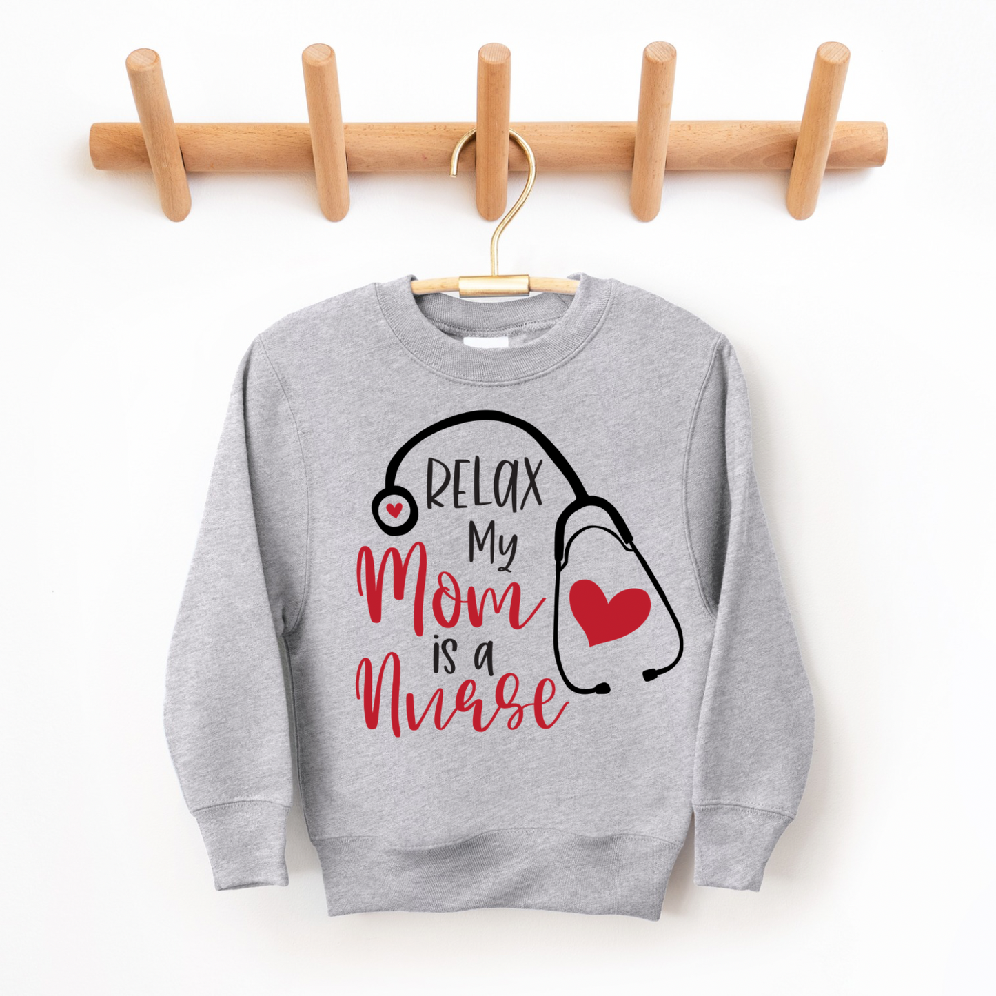 Relax. My Mom Is A Nurse Kids Crewneck Sweatshirt