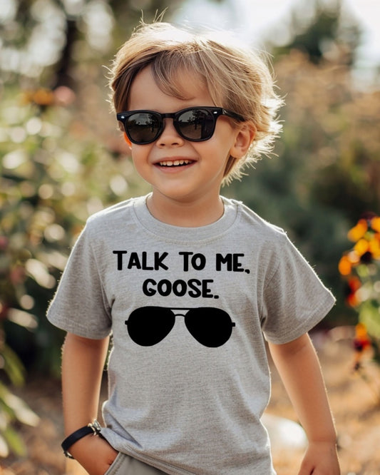 Talk To Me, Goose Toddler & Kids Tee-Shirt